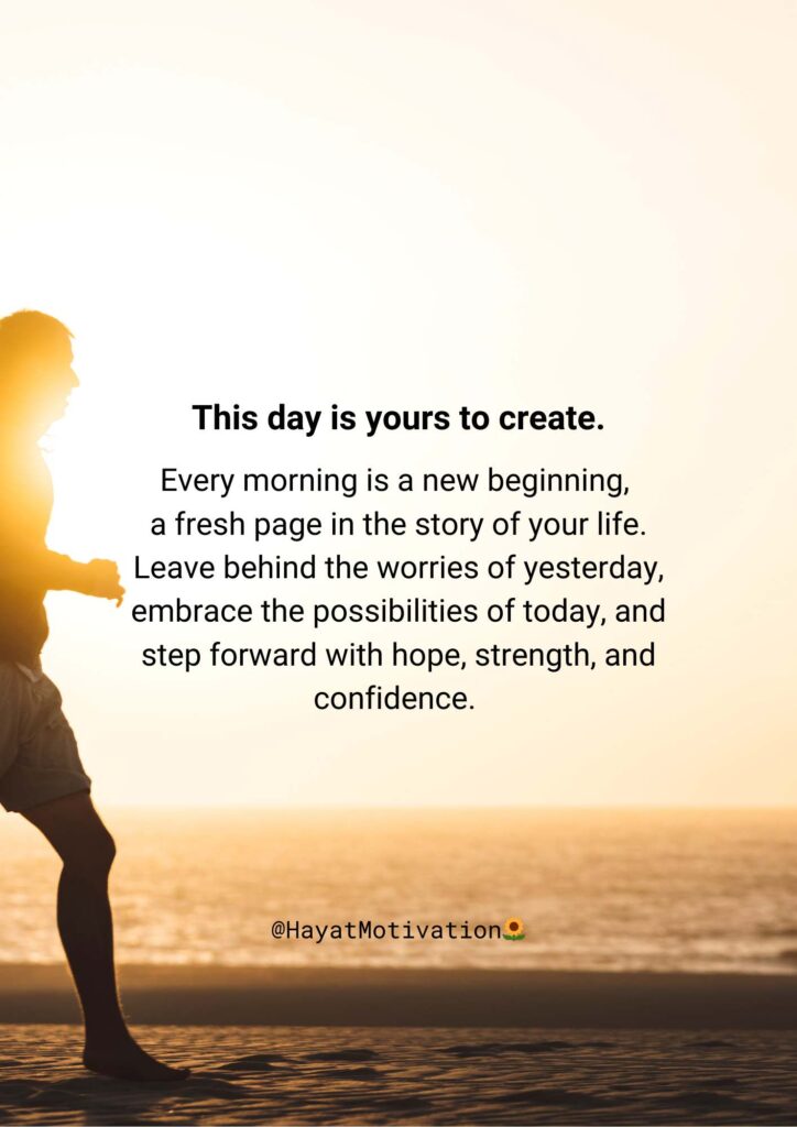 Good morning quote: today is yours
