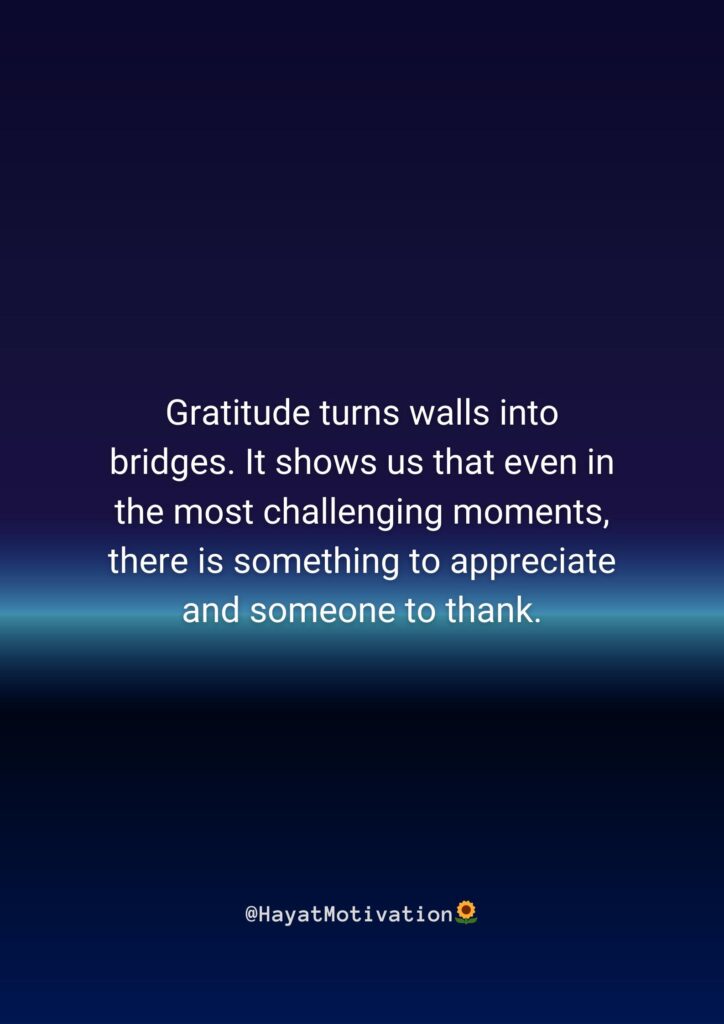 Gratitude turns walls into bridges