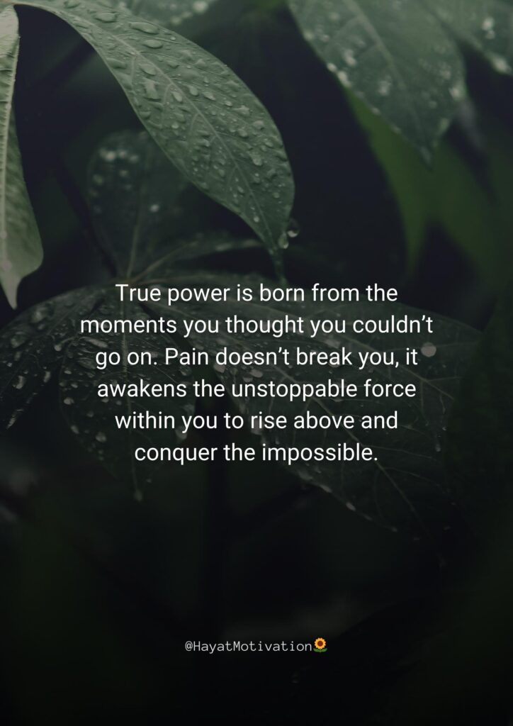 True power is born from pain