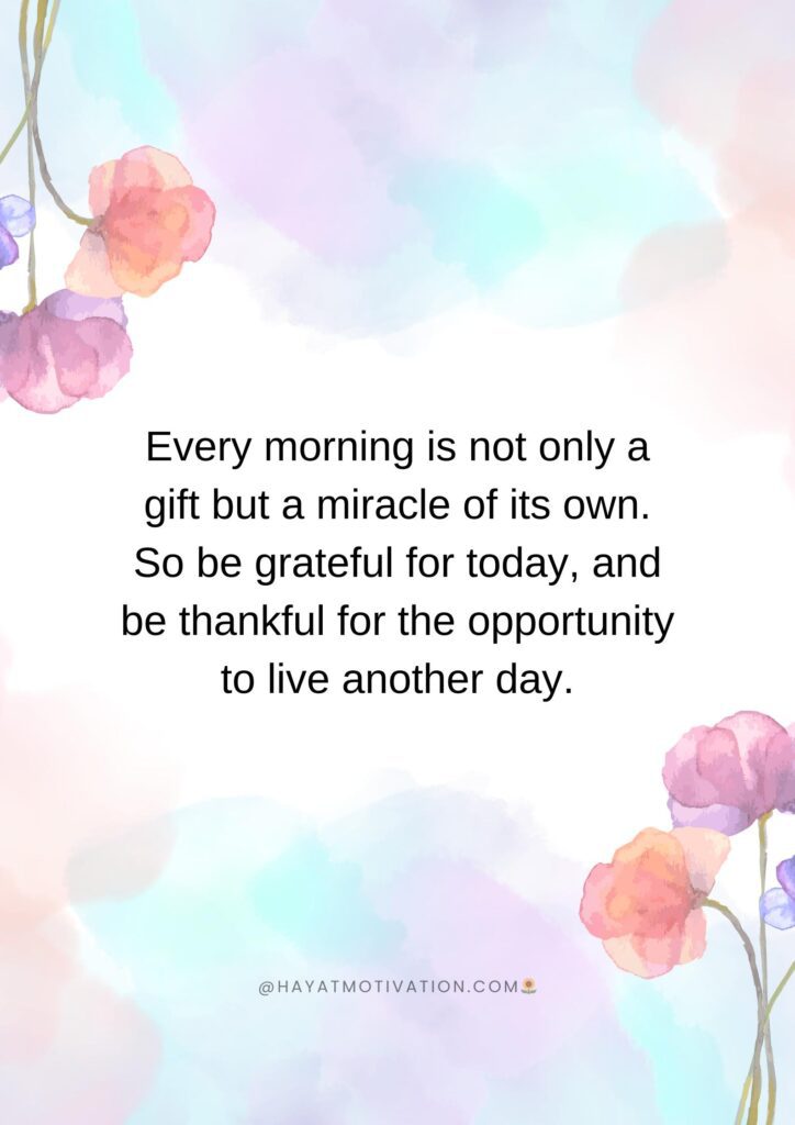 Be grateful for today